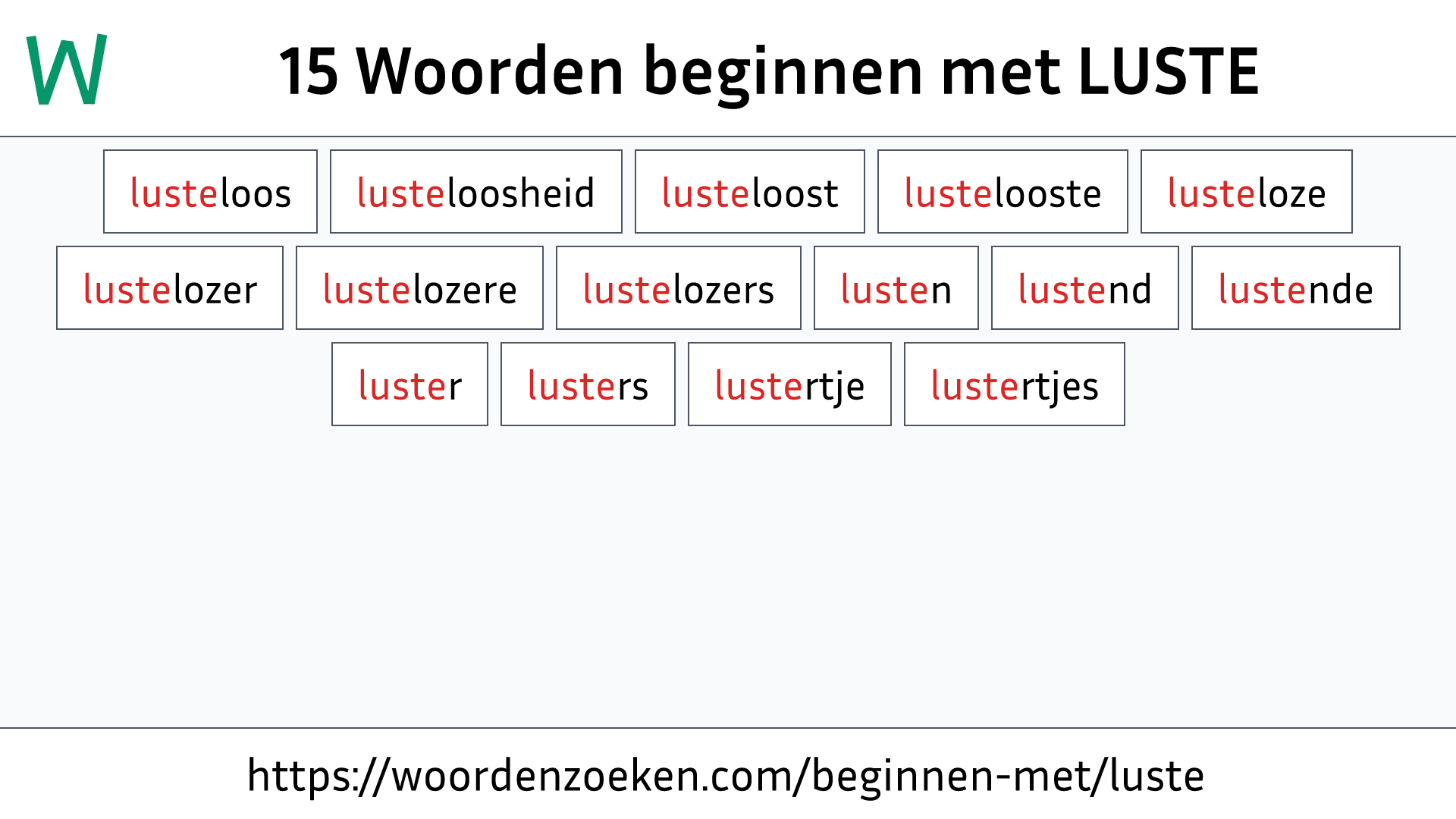 Woorden beginnen met LUSTE