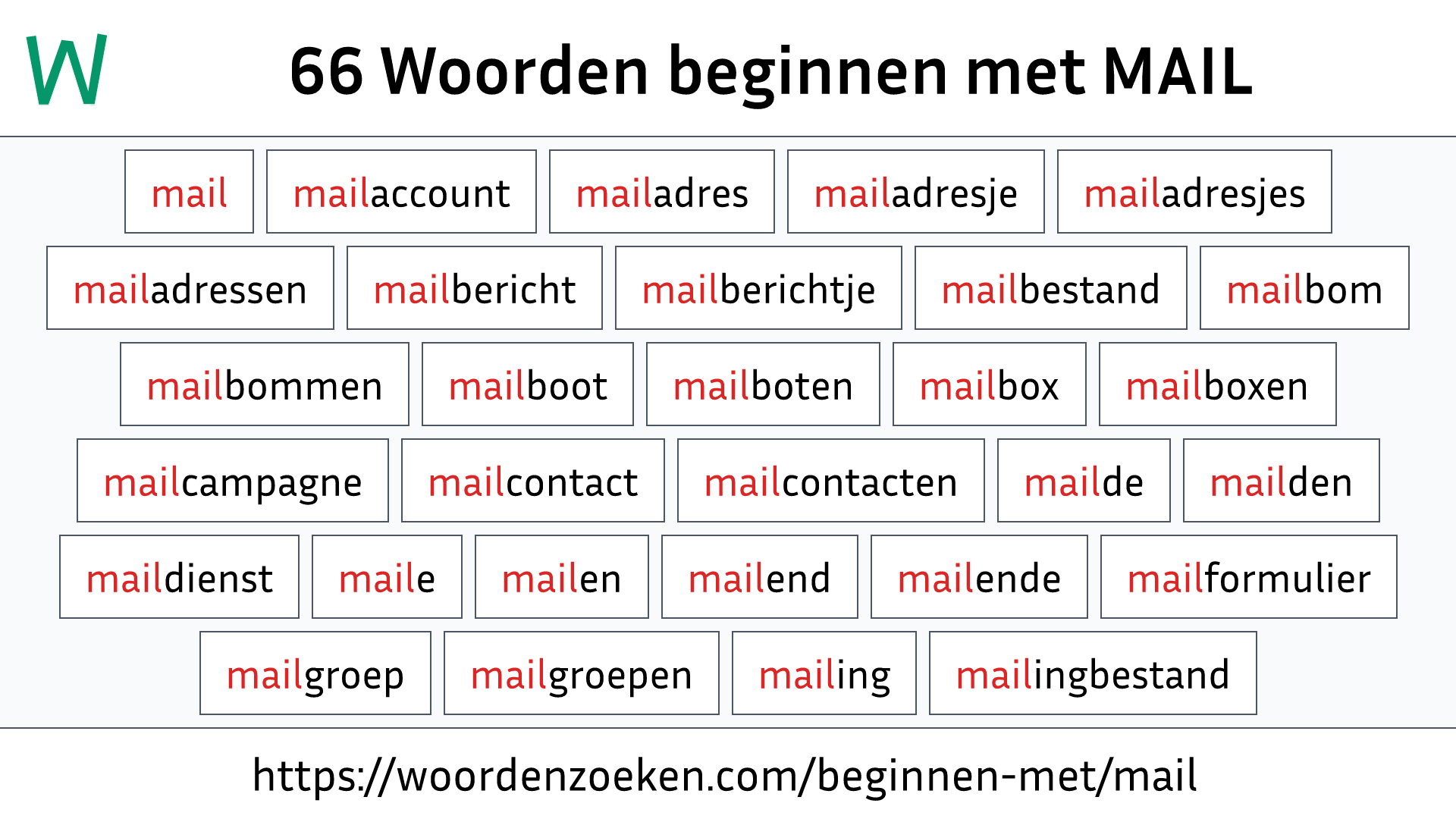 Woorden beginnen met MAIL