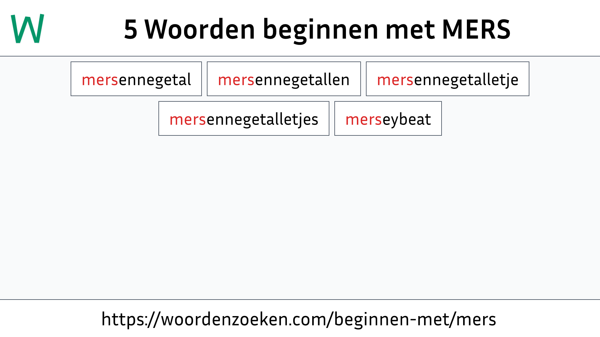 Woorden beginnen met MERS