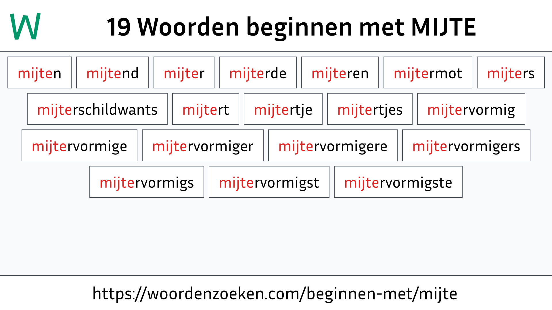 Woorden beginnen met MIJTE