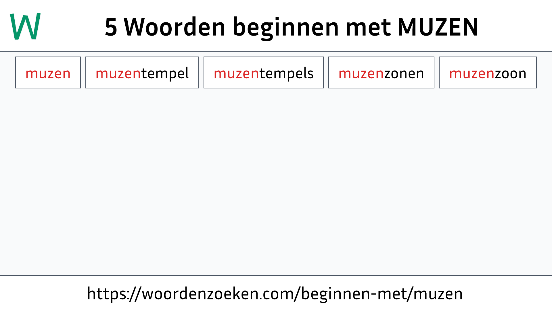 Woorden beginnen met MUZEN