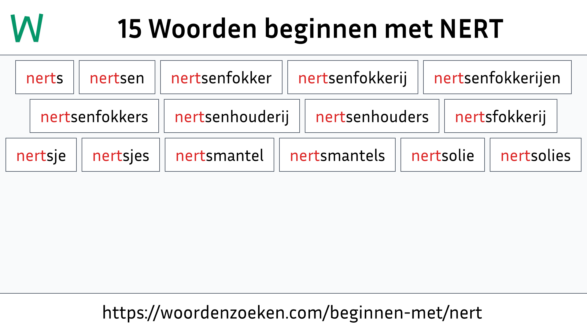 Woorden beginnen met NERT