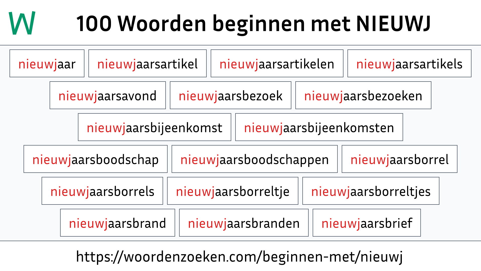 Woorden beginnen met NIEUWJ