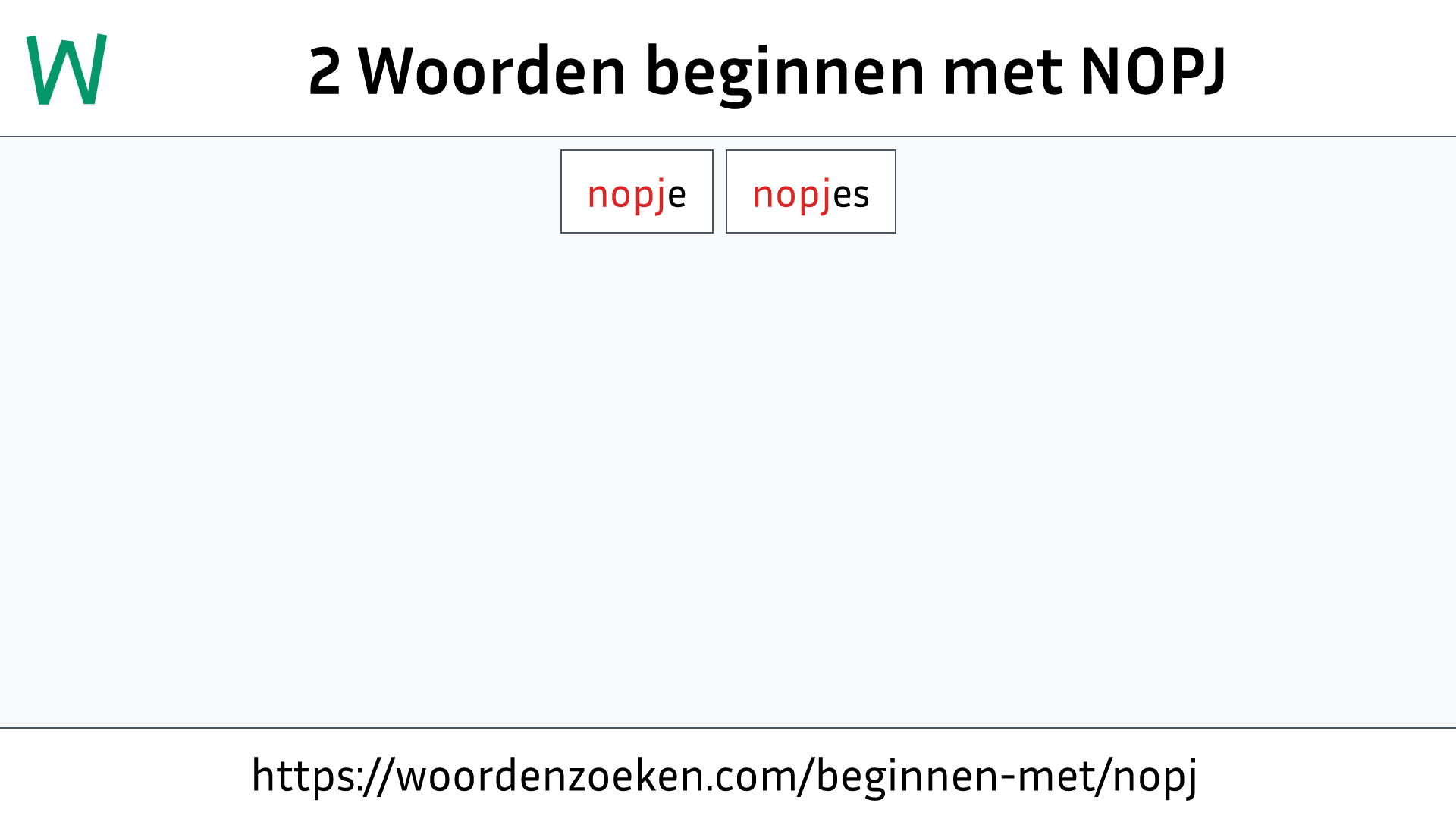 Woorden beginnen met NOPJ