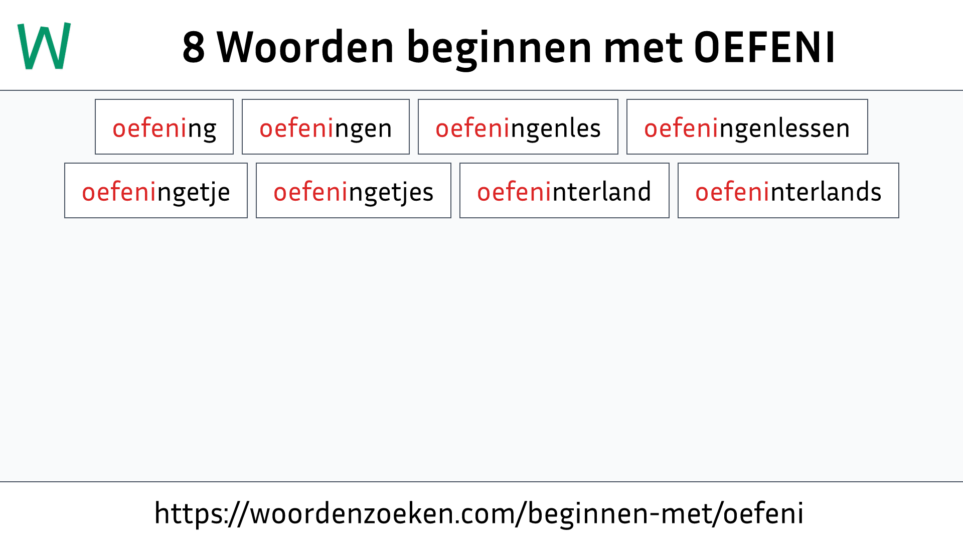 Woorden beginnen met OEFENI