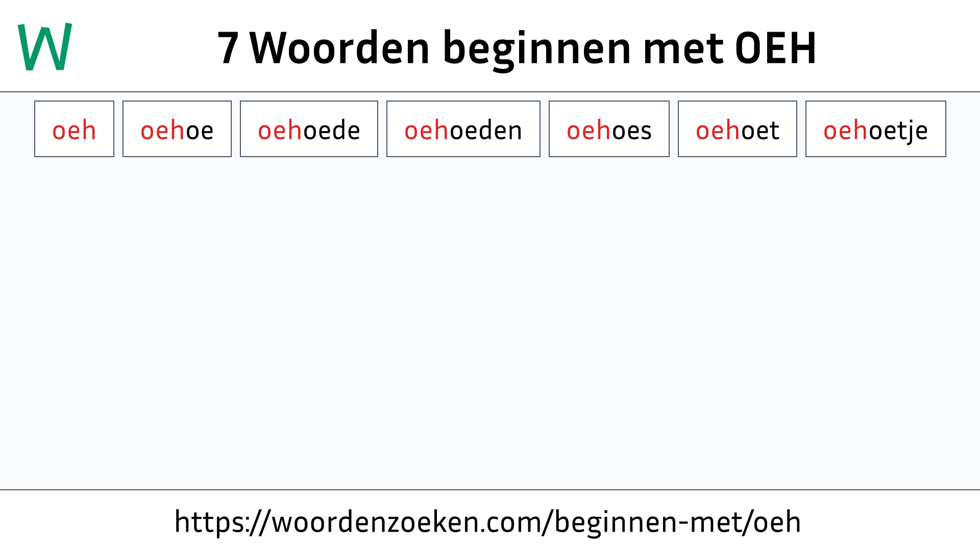 Woorden beginnen met OEH