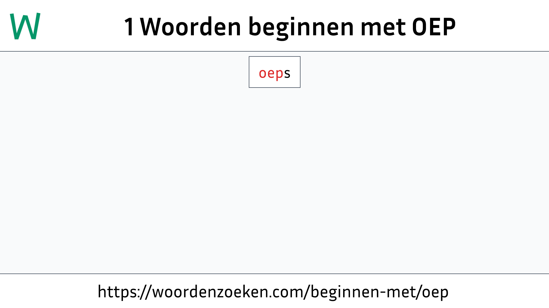 Woorden beginnen met OEP