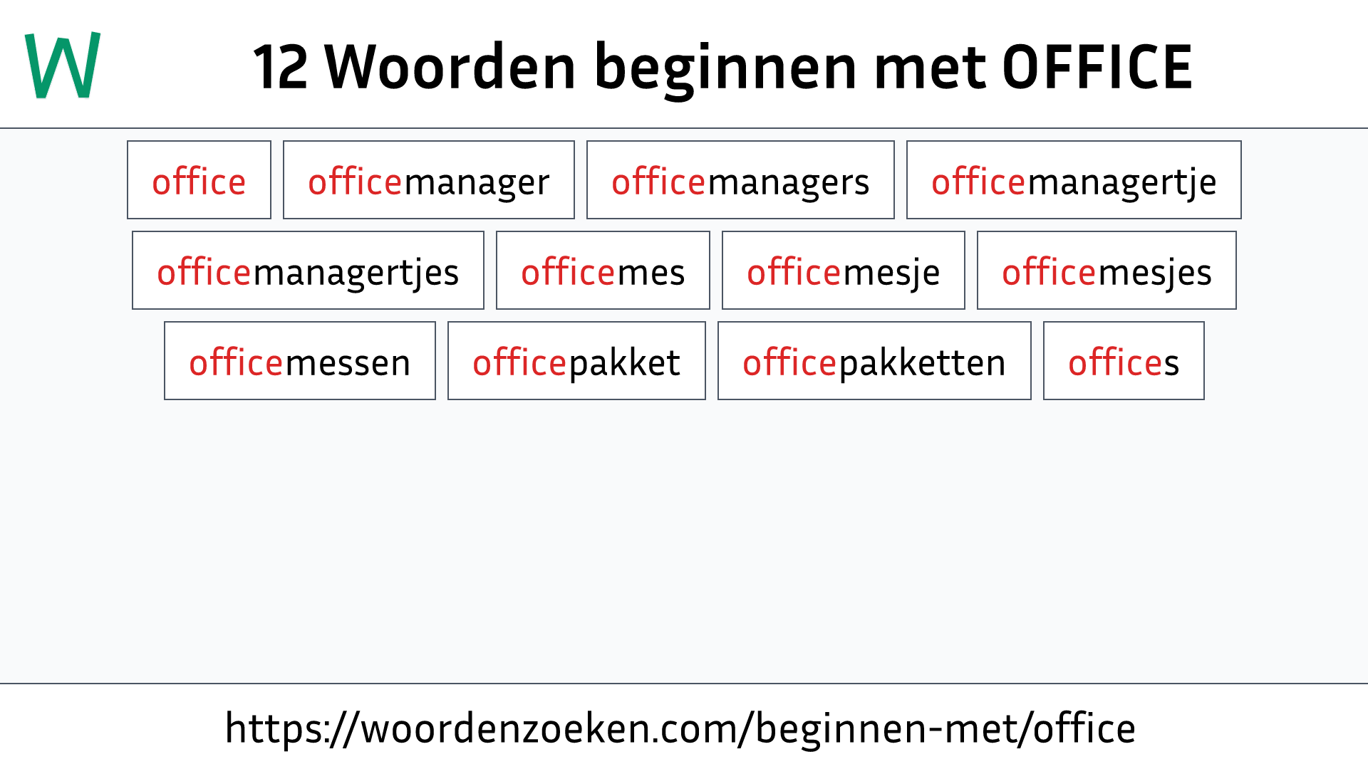 Woorden beginnen met OFFICE