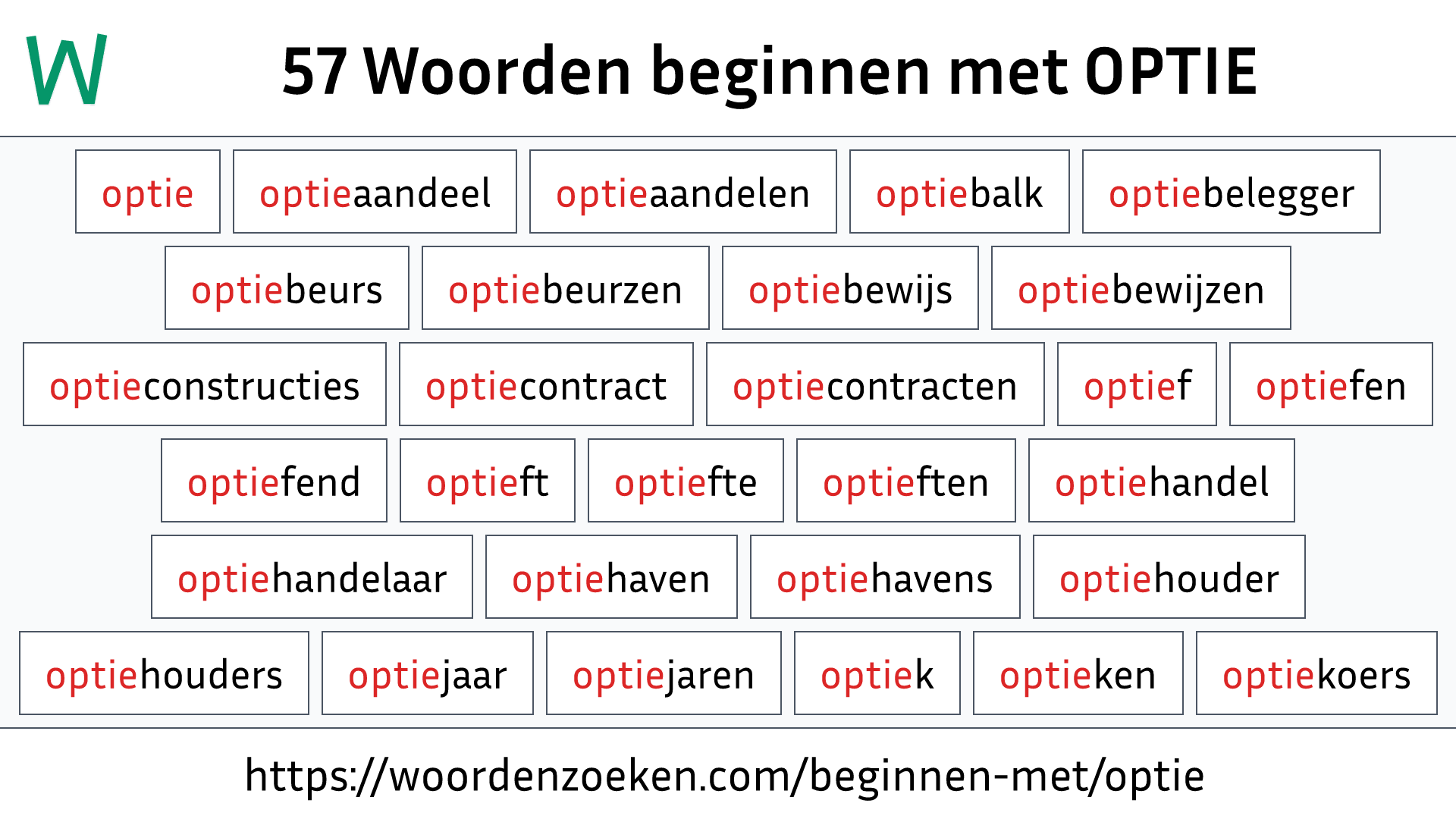 Woorden beginnen met OPTIE