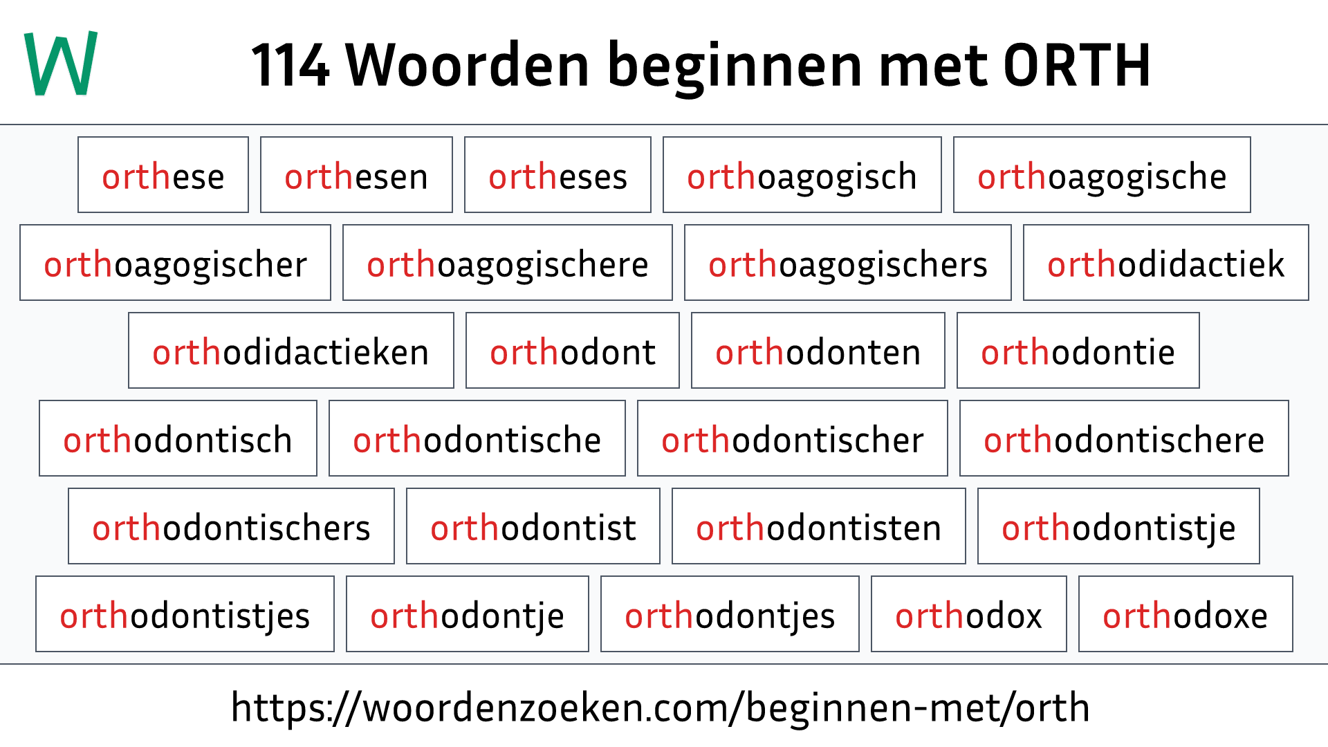 Woorden beginnen met ORTH