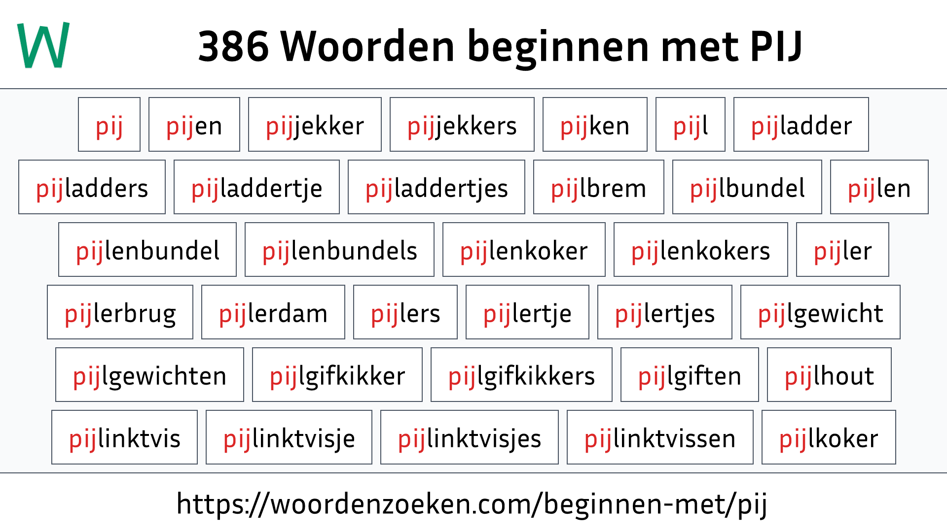 Woorden beginnen met PIJ