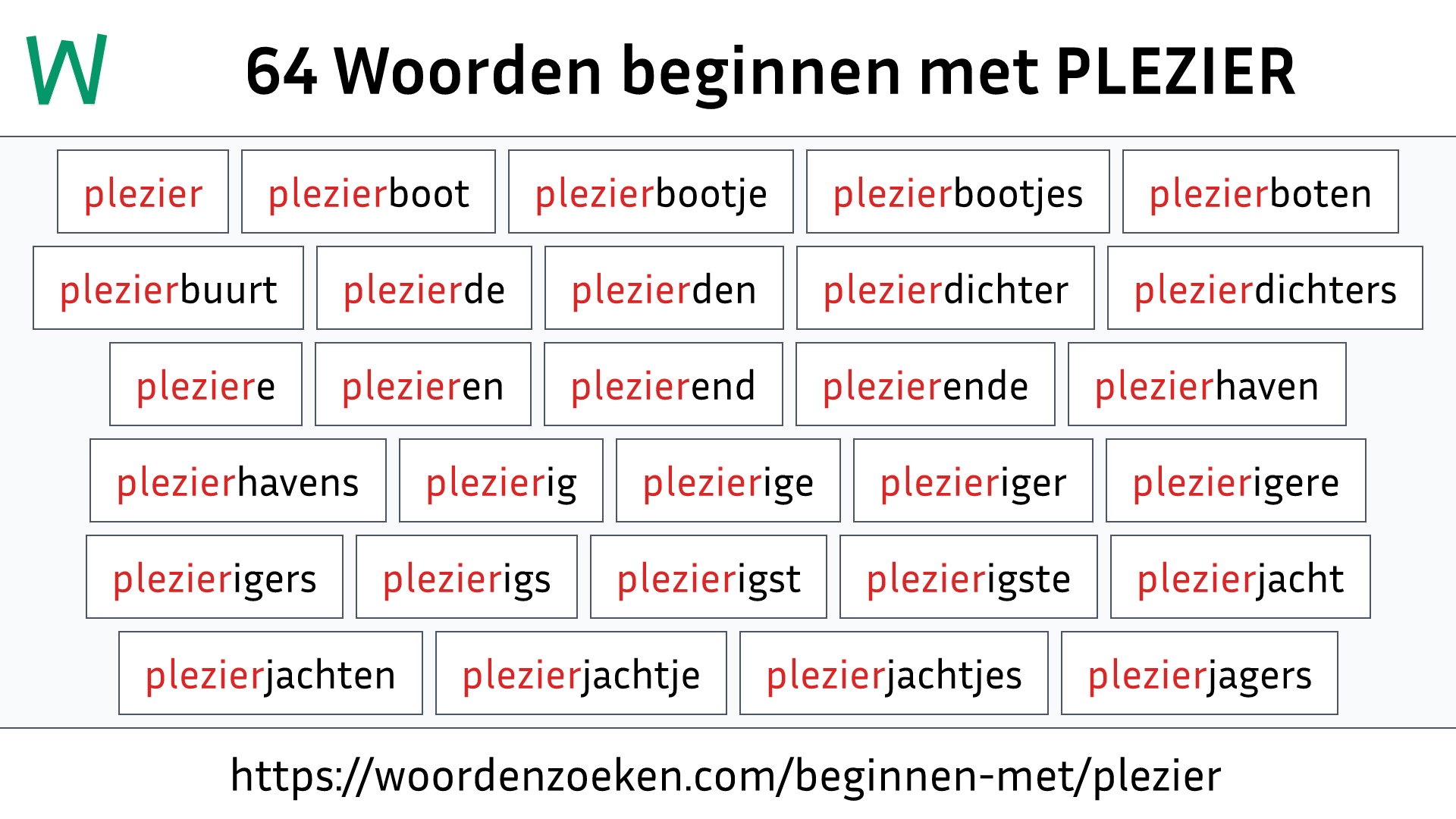 Woorden beginnen met PLEZIER