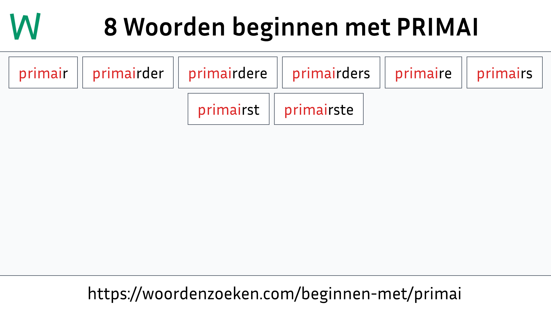 Woorden beginnen met PRIMAI