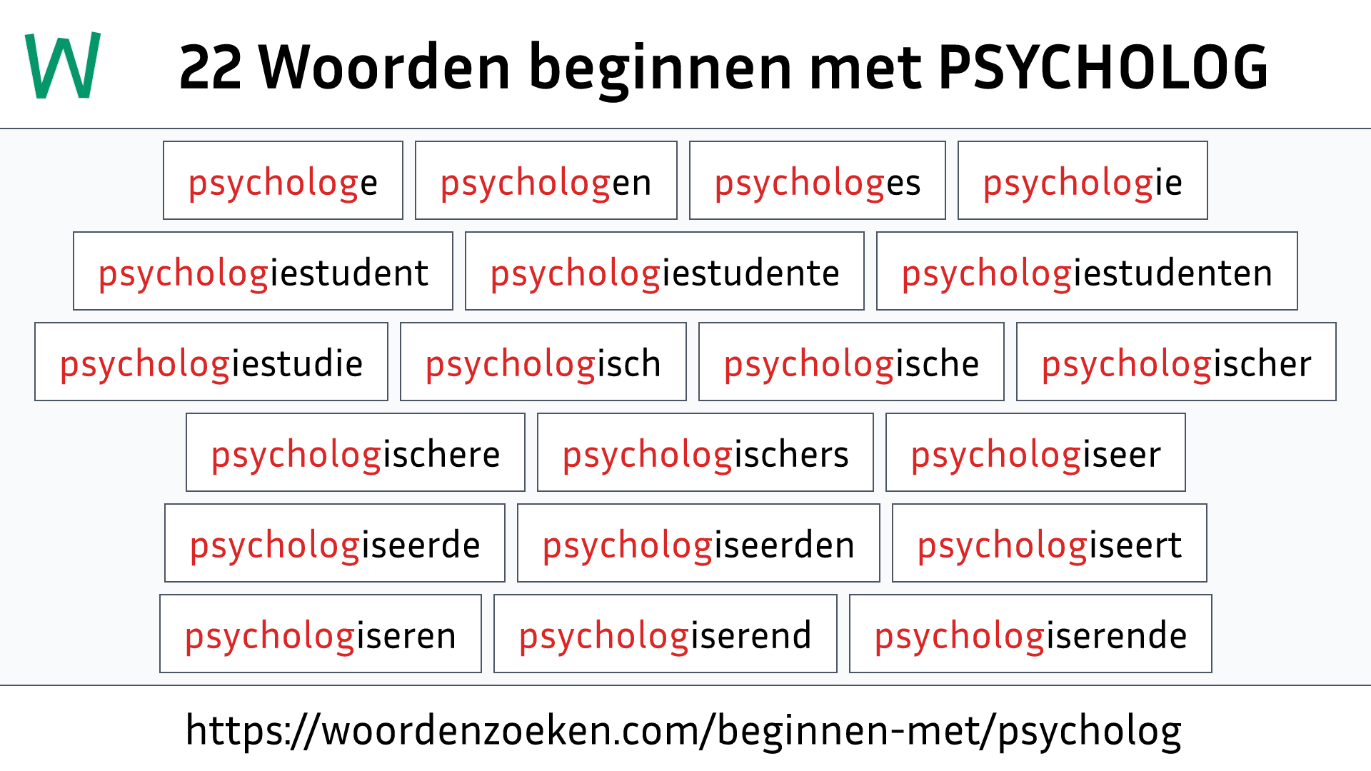 Woorden beginnen met PSYCHOLOG