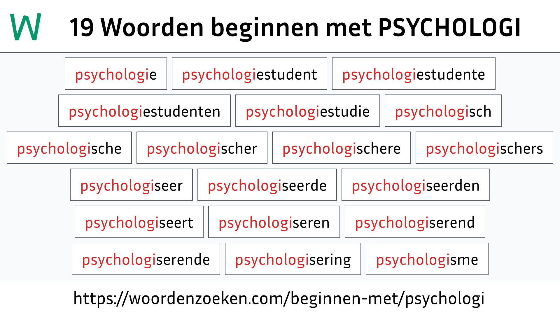 Woorden beginnen met PSYCHOLOGI