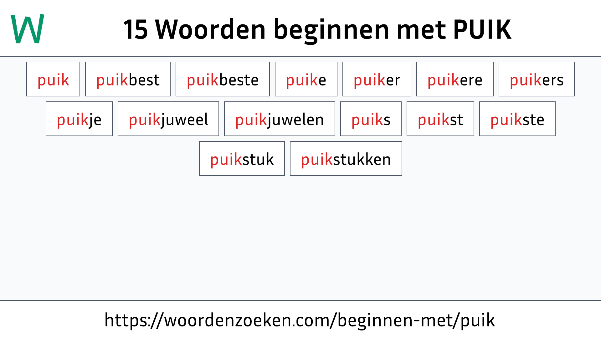 Woorden beginnen met PUIK