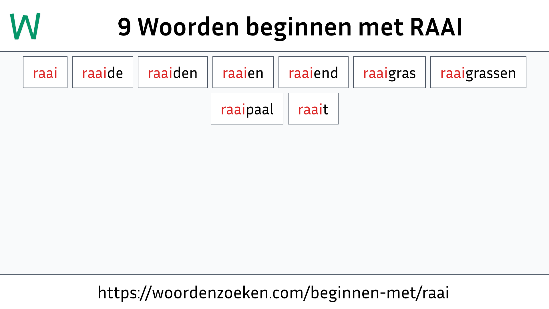 Woorden beginnen met RAAI