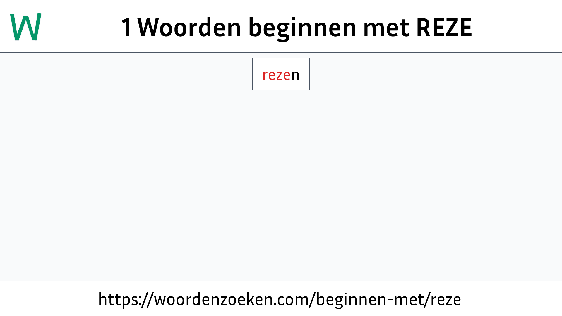 Woorden beginnen met REZE