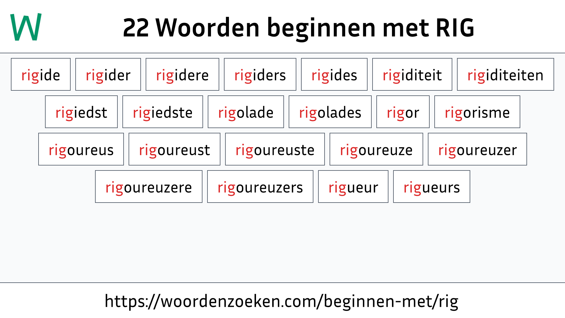 Woorden beginnen met RIG