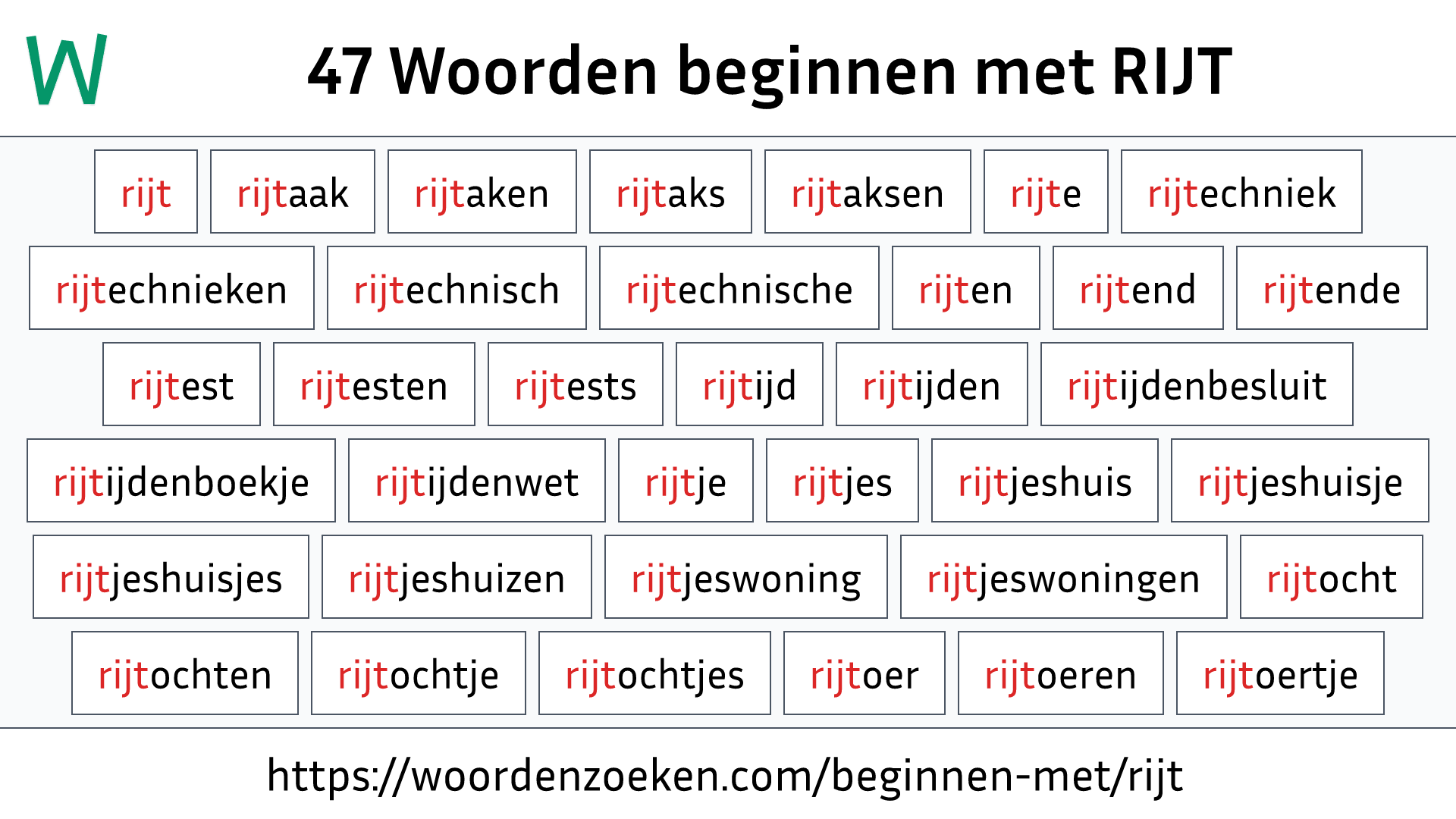 Woorden beginnen met RIJT