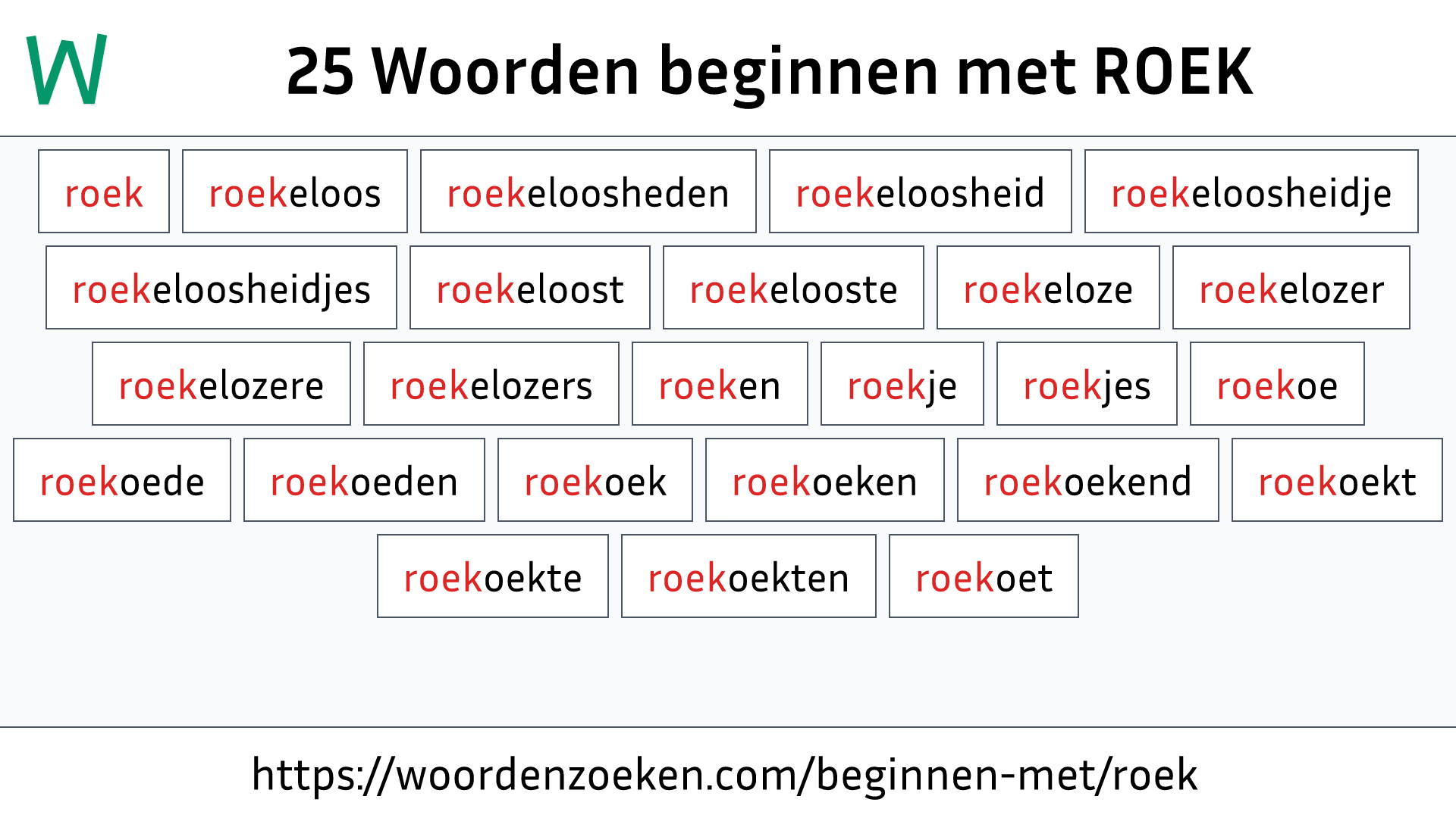 Woorden beginnen met ROEK