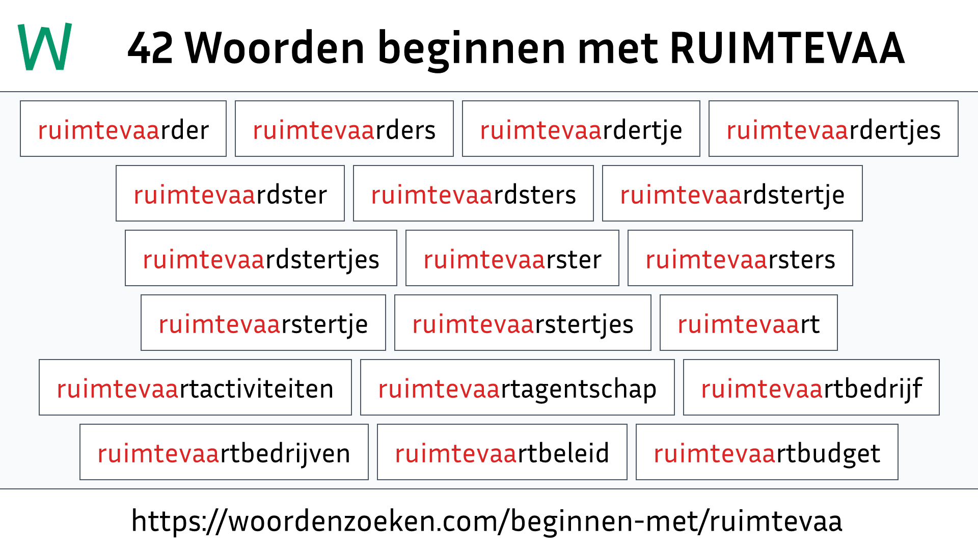 Woorden beginnen met RUIMTEVAA