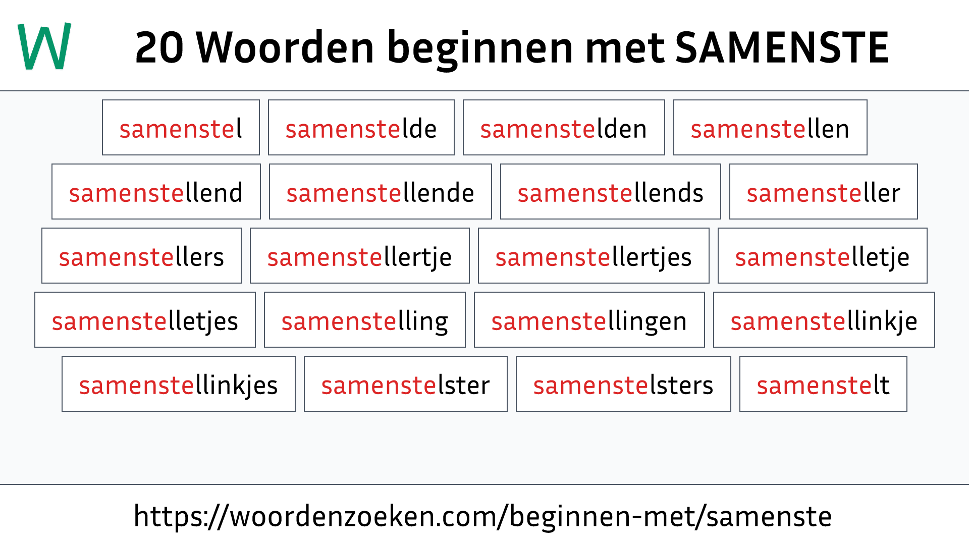 Woorden beginnen met SAMENSTE