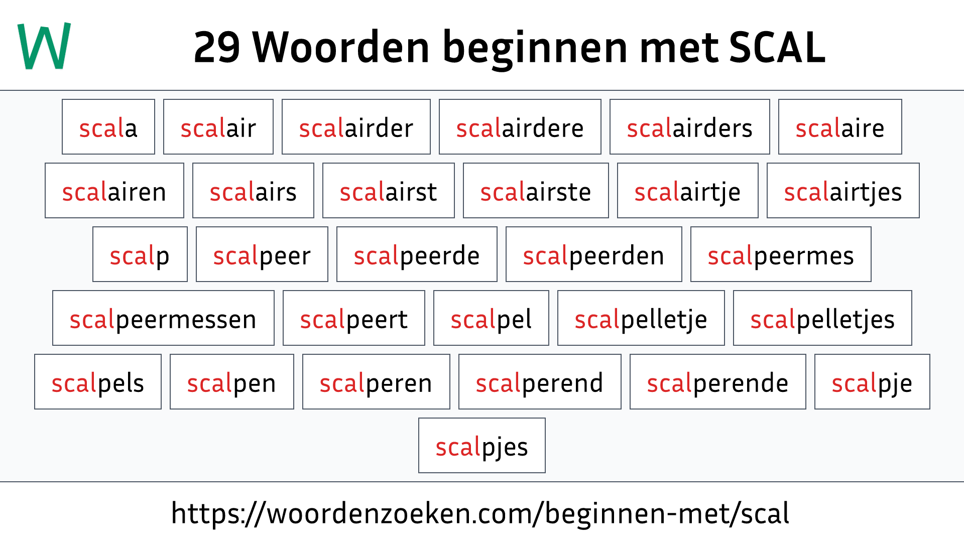 Woorden beginnen met SCAL