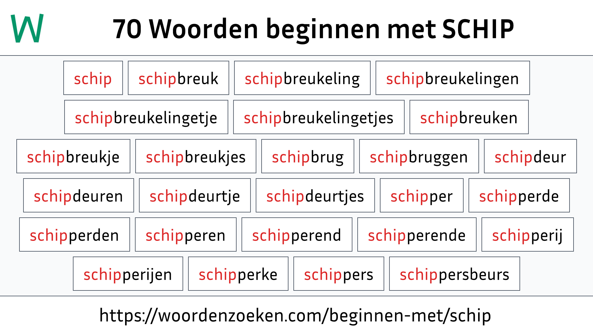 Woorden beginnen met SCHIP