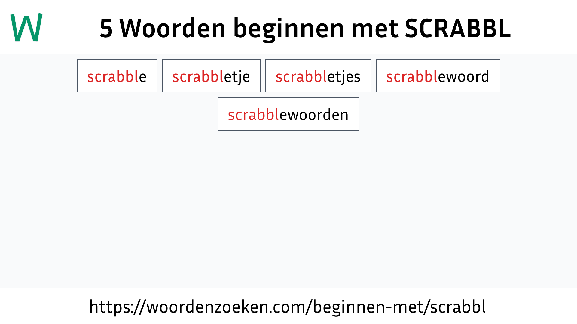Woorden beginnen met SCRABBL