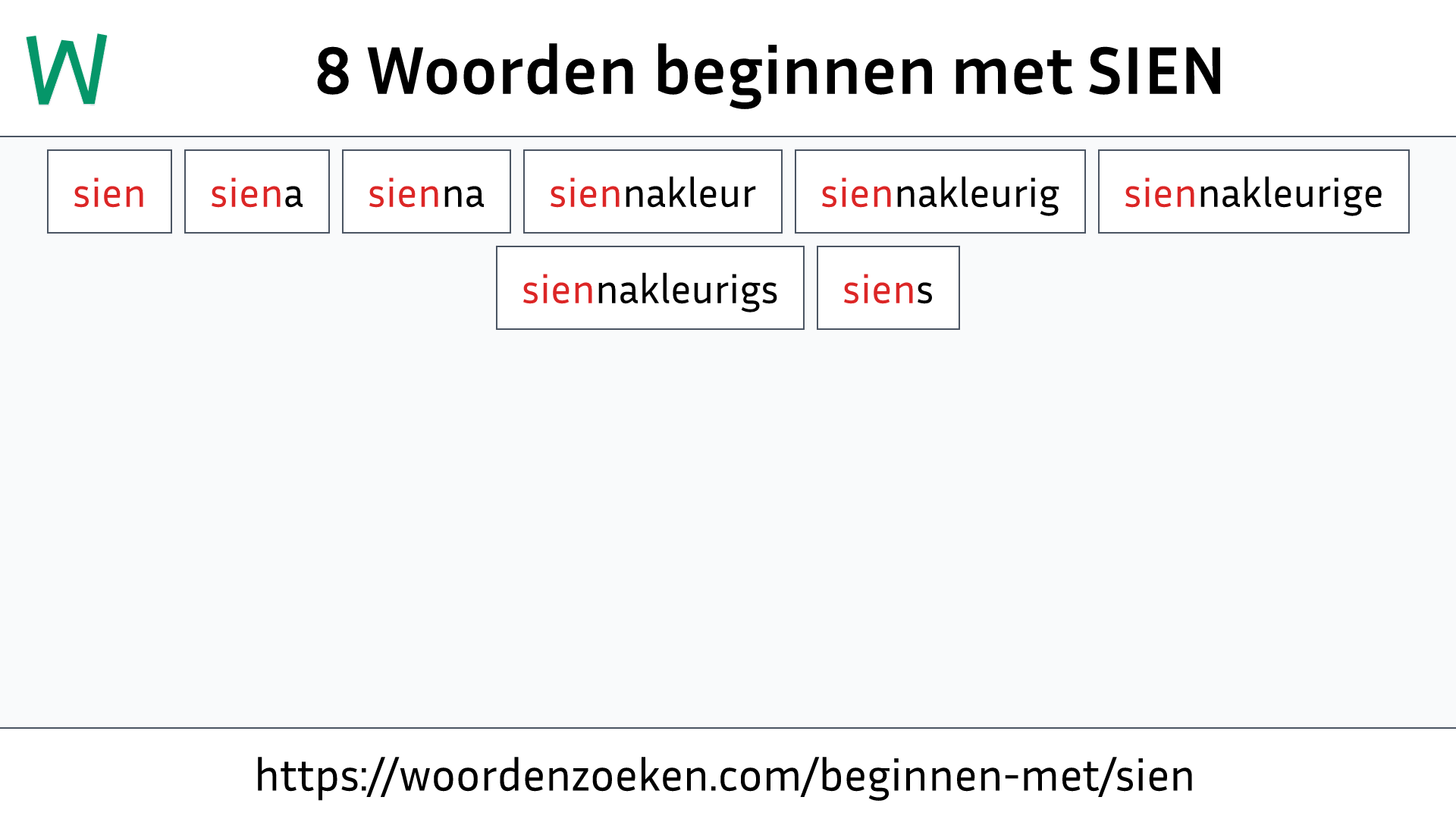 Woorden beginnen met SIEN