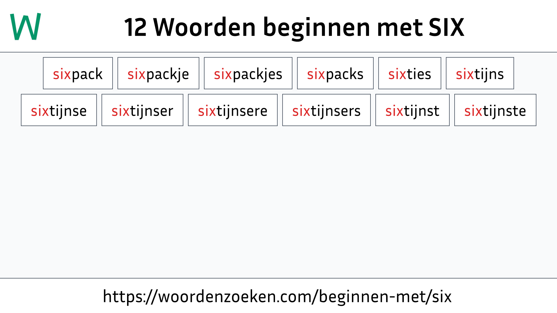 Woorden beginnen met SIX