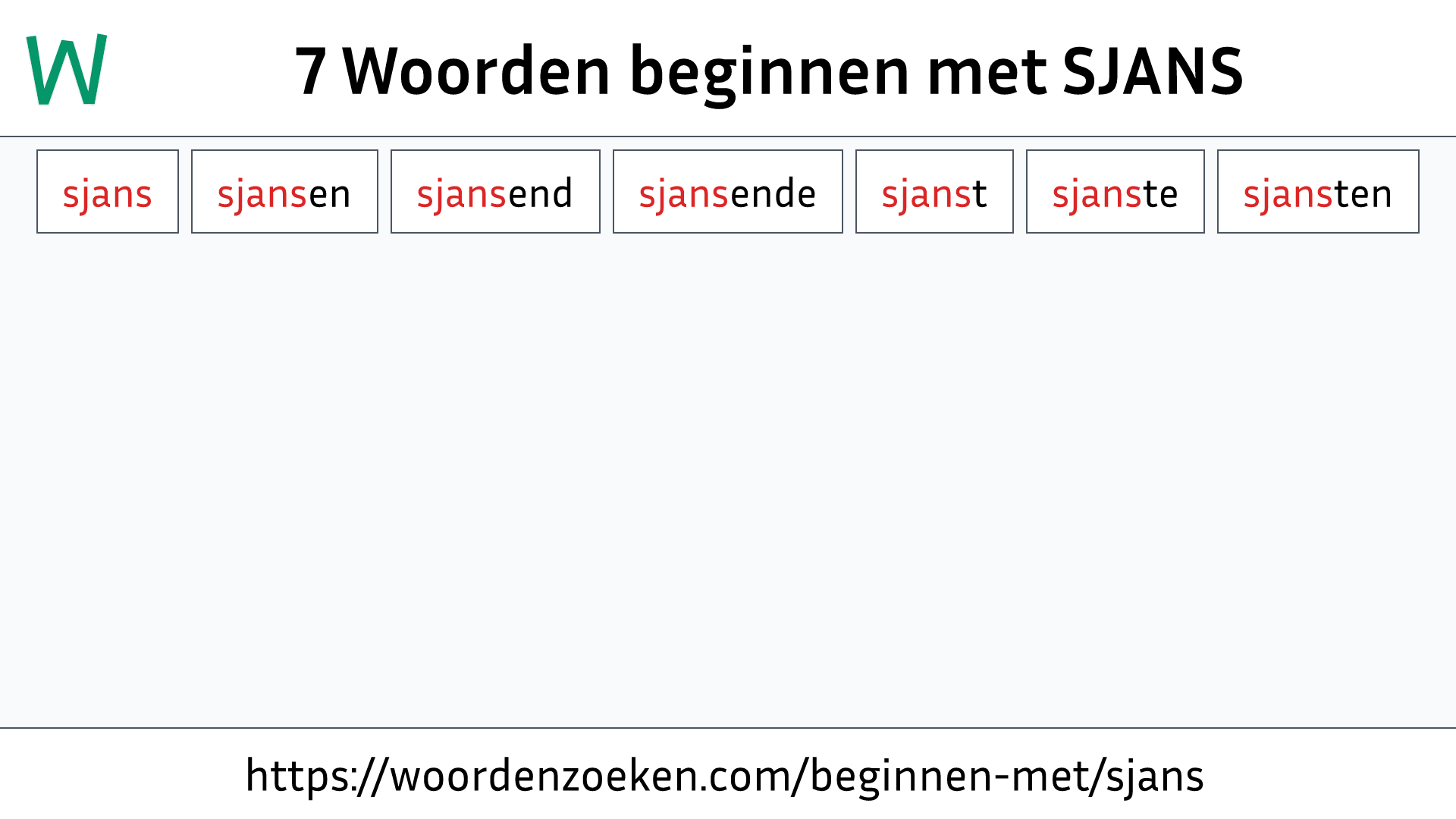 Woorden beginnen met SJANS