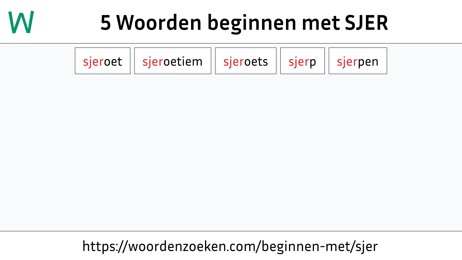 Woorden beginnen met SJER