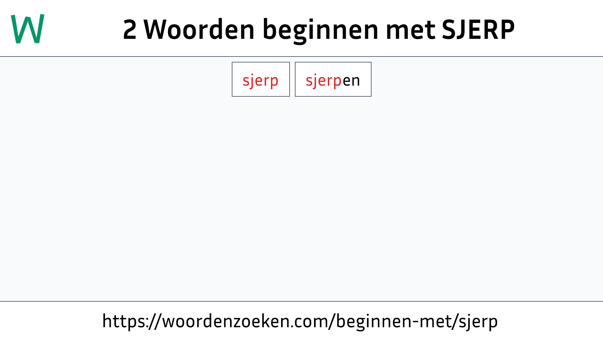 Woorden beginnen met SJERP