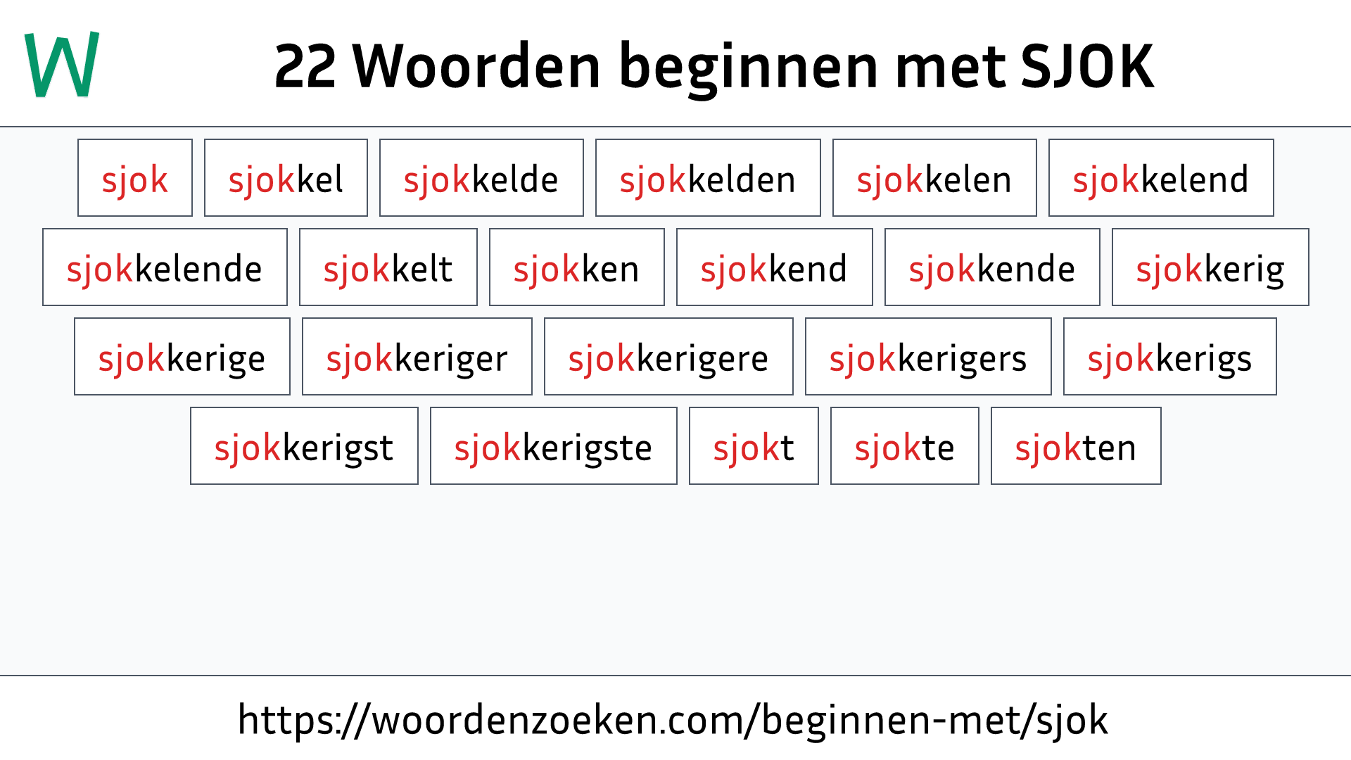 Woorden beginnen met SJOK