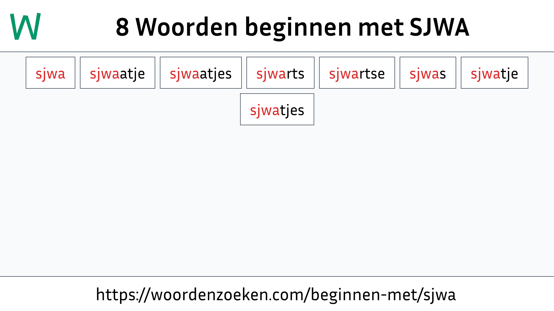 Woorden beginnen met SJWA