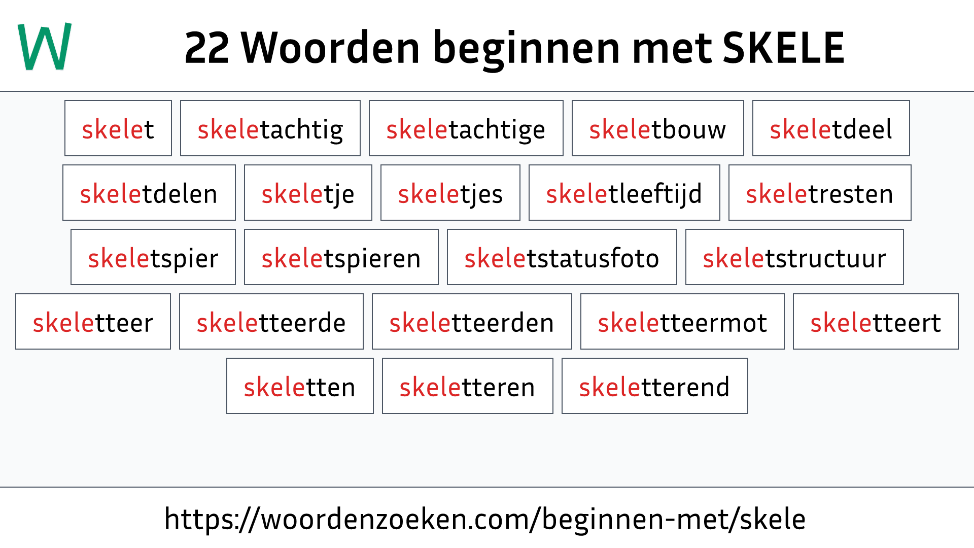 Woorden beginnen met SKELE