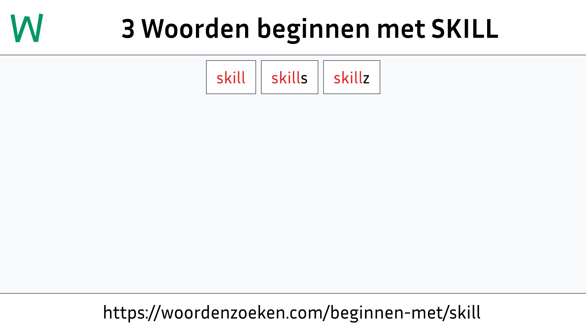 Woorden beginnen met SKILL