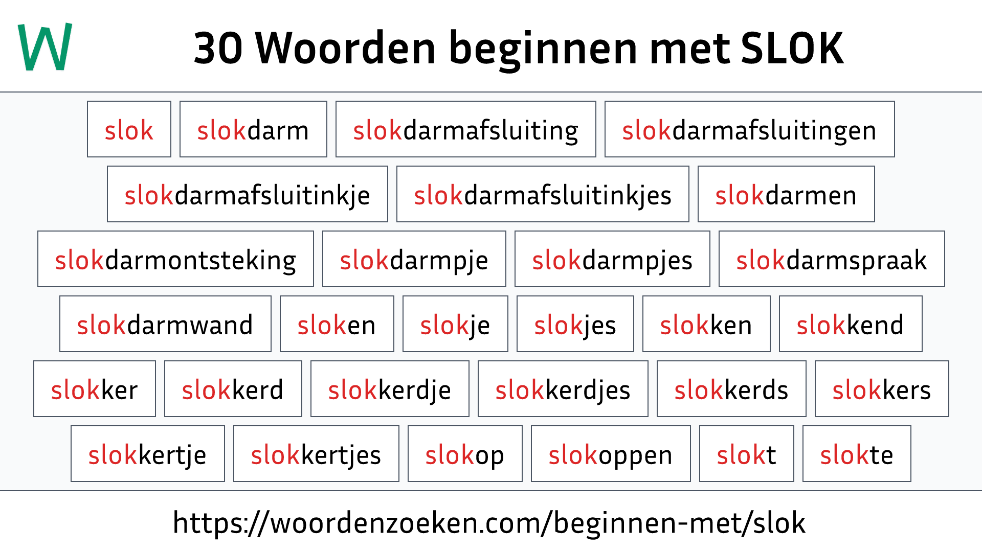 Woorden beginnen met SLOK