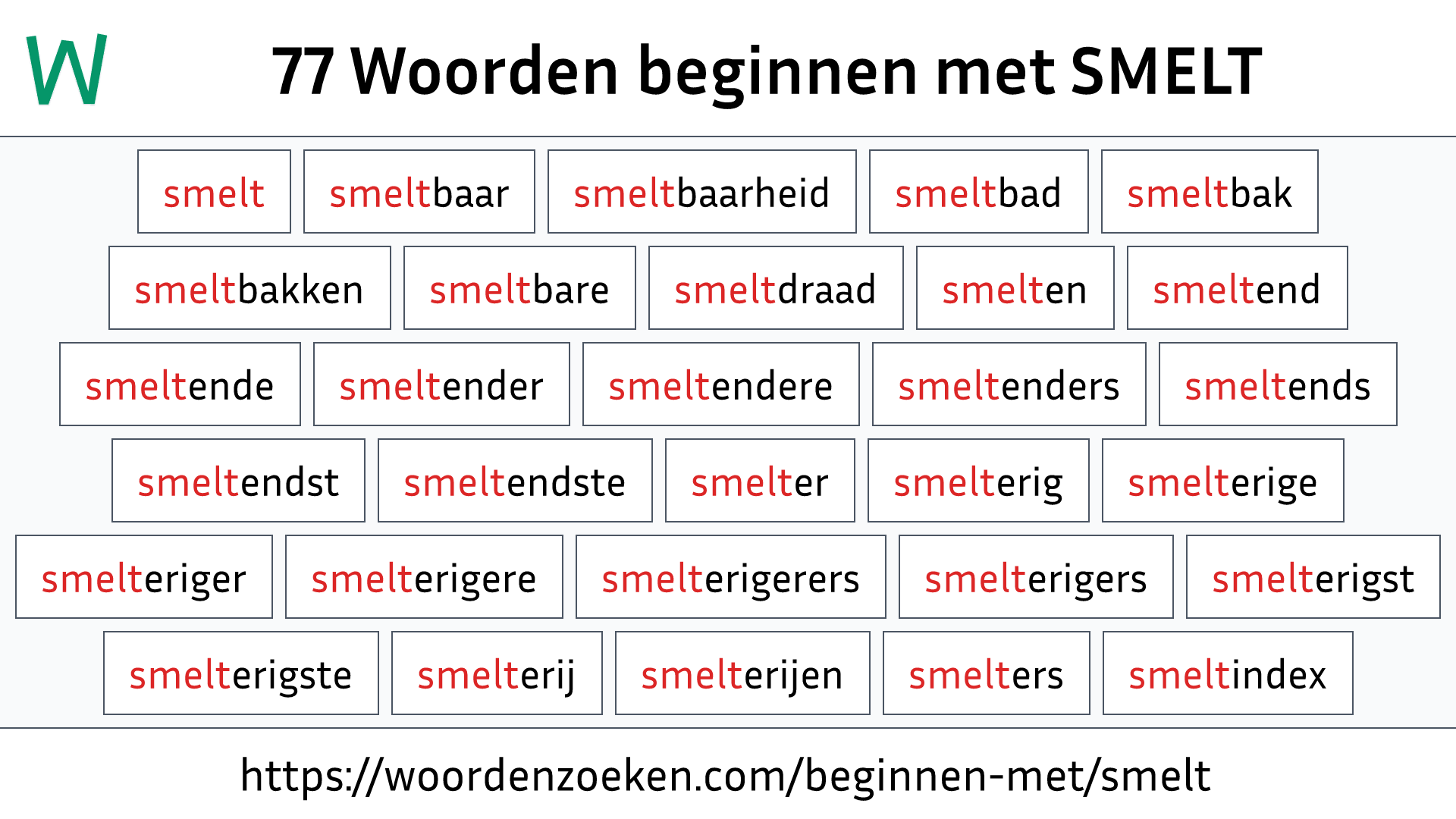 Woorden beginnen met SMELT