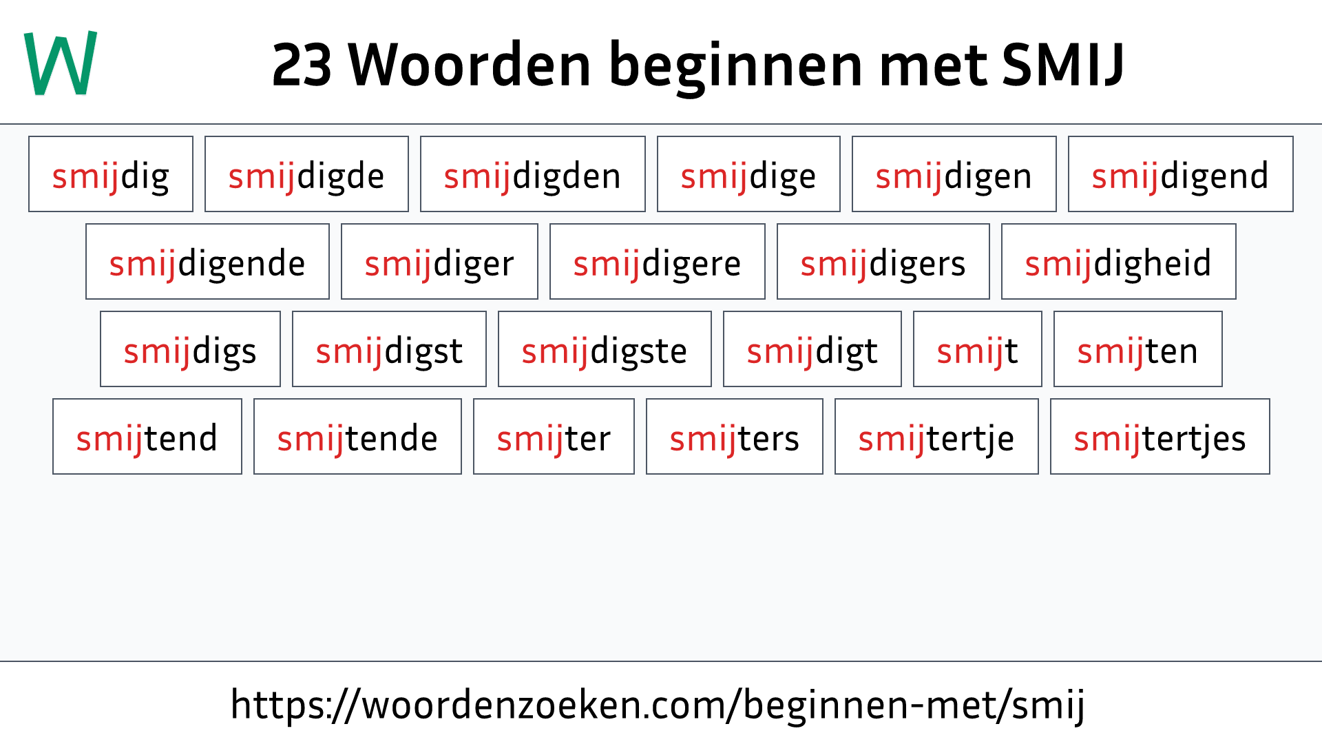 Woorden beginnen met SMIJ