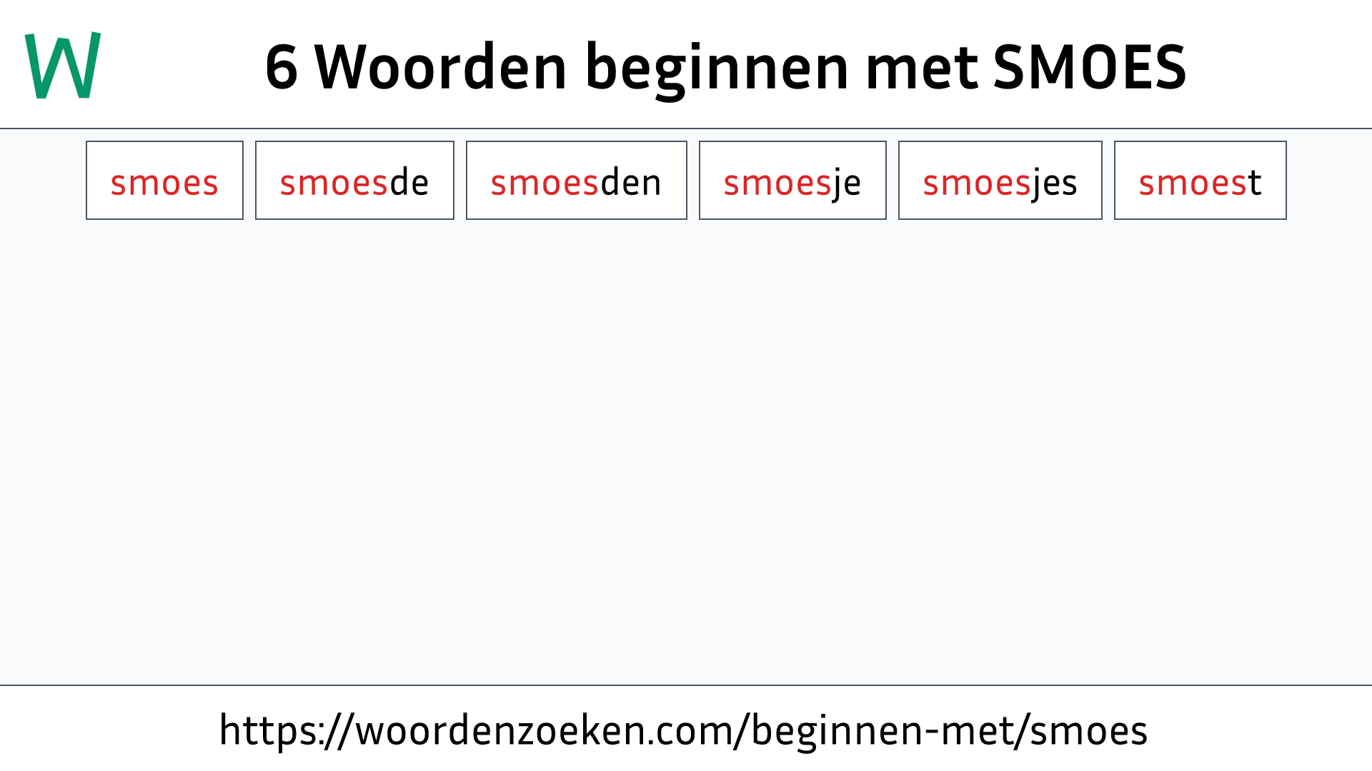 Woorden beginnen met SMOES