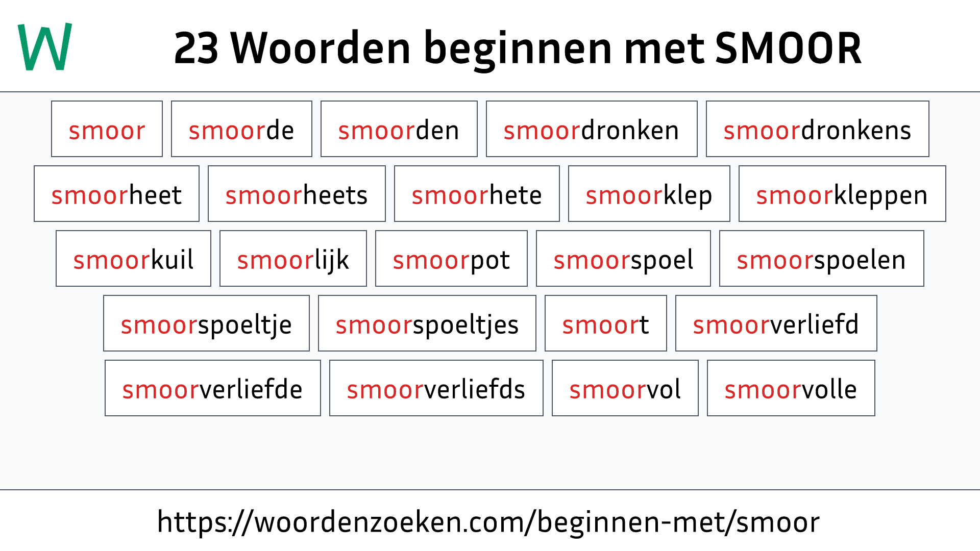 Woorden beginnen met SMOOR