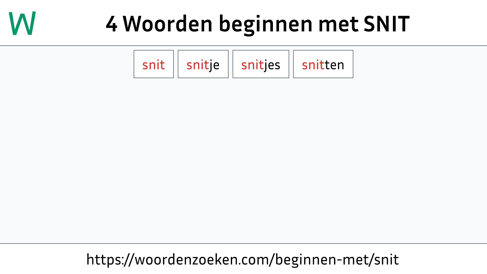 Woorden beginnen met SNIT