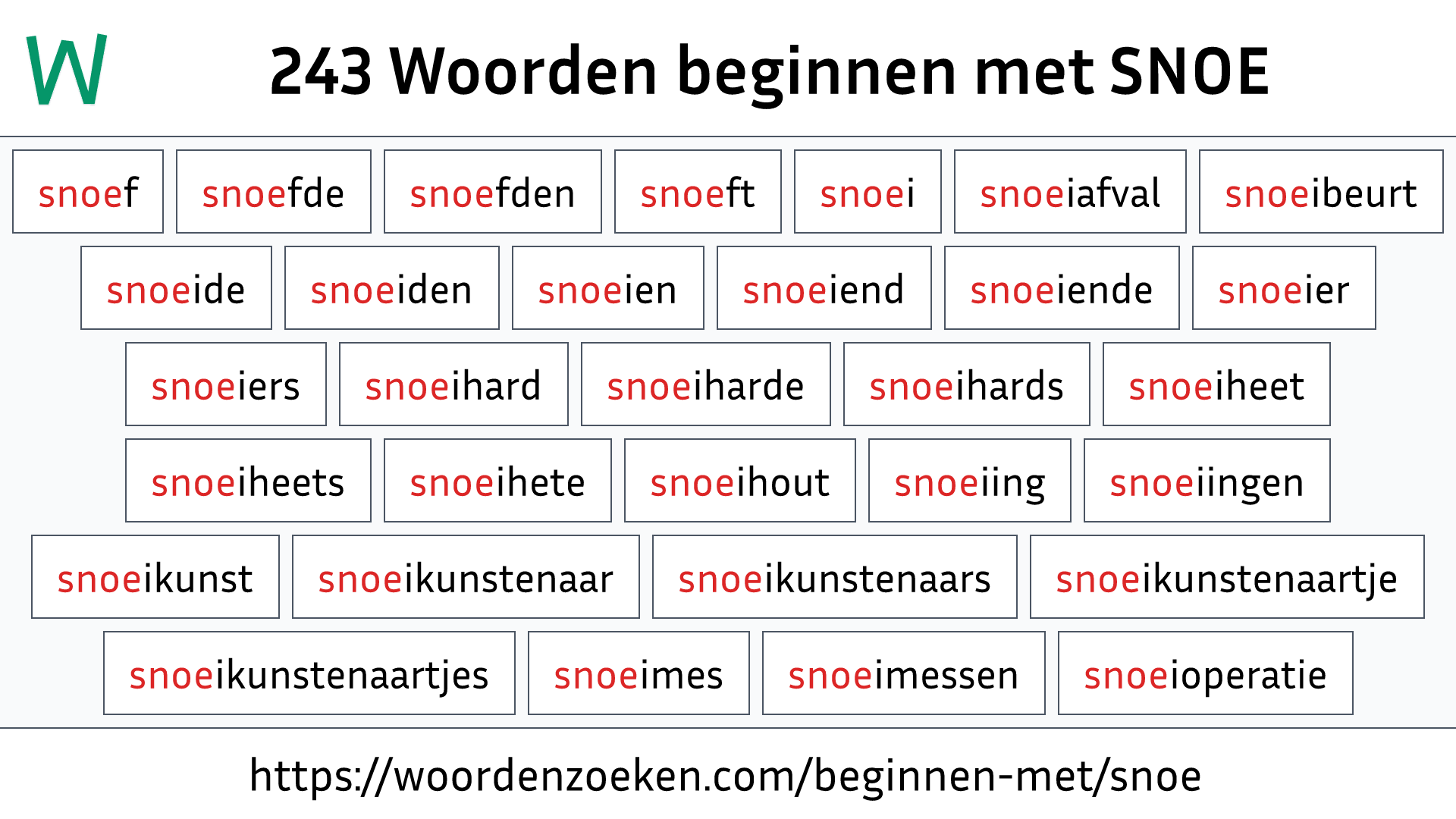 Woorden beginnen met SNOE