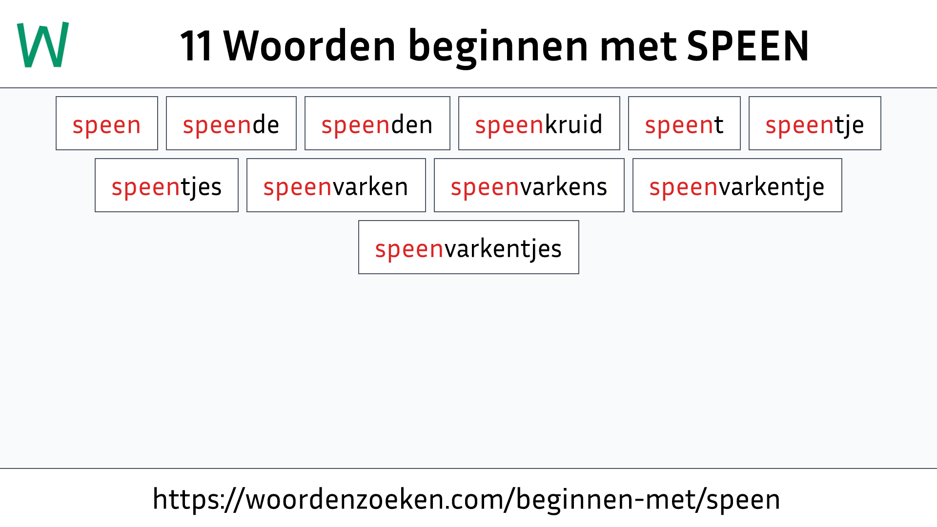 Woorden beginnen met SPEEN