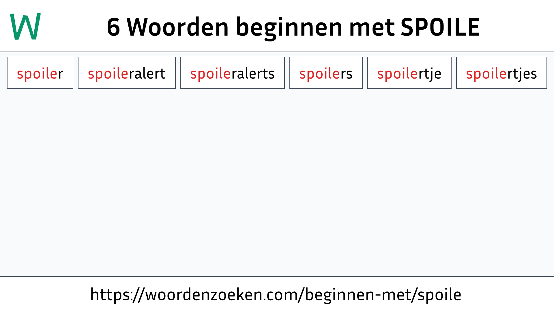 Woorden beginnen met SPOILE