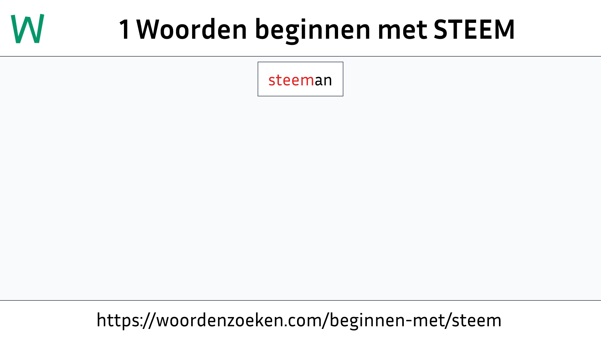 Woorden beginnen met STEEM