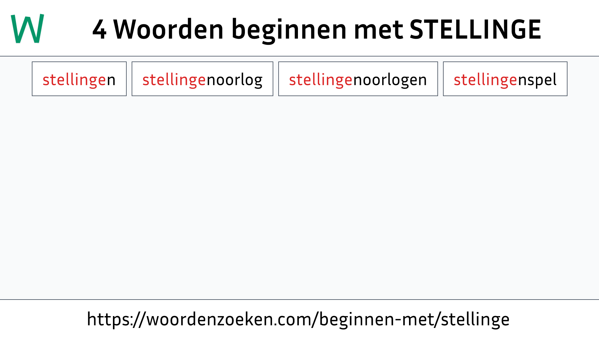 Woorden beginnen met STELLINGE